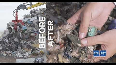 From MSW (Municipal Solid Waste) to RDF (Residual Derived Fuel) | Forrec Recycling Systems