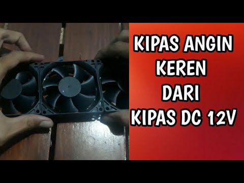 DIY/Cara membuat kipas angin keren fan dc 12v