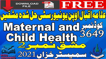 3649 AIOU Solved Assignments No 2 - Maternal and Child Health - Autumn 2021