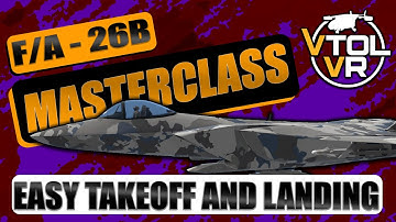 VTOL VR Tutorial | First Flight F/A-26B