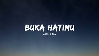 Buka hatimu - Armada (Lirik)