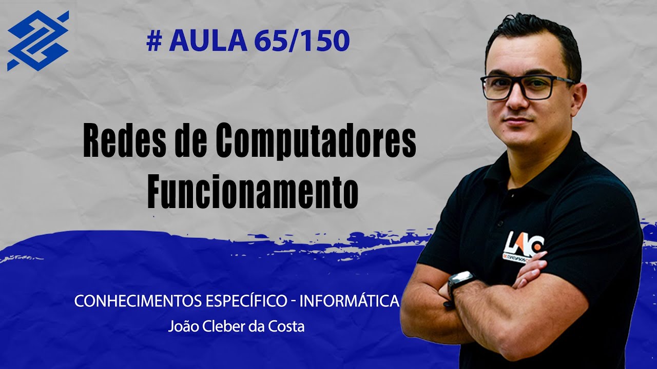 BB 2023 - Redes de Computadores | Funcionamento - Informática - 65/150