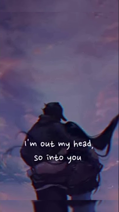 Download lagu im out of my head and so into you 💕