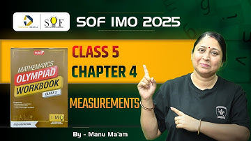 Class 5 Maths Olympiad Workbook | Chapter 4 - Measurements |  Maths Olympiad Class | IMO