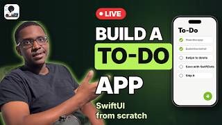 Building a To-Do App From Scratch in SwiftUI (LIVE)