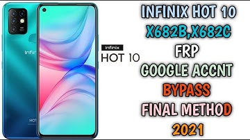 Infinix HOT 10 X682B FRP Google Account Bypass Final Method 2021