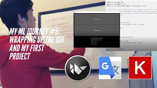 My ML Journey #5: Wrapping up the Neural Machine Learning Translator GUI