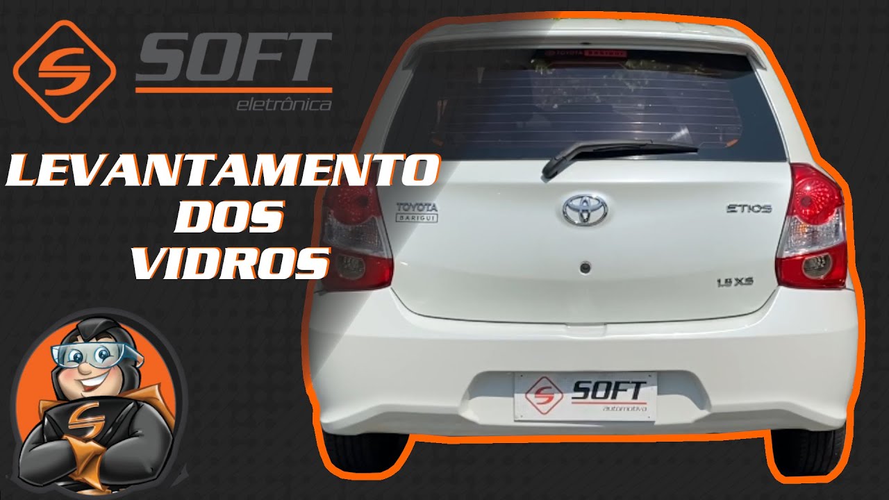 TOYOTA ETIOS - Levantamento dos vidros com central SOFT AW 52 - subida de vidro
