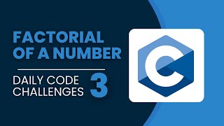 Factorial of a given number in C | Simple C Programming Tutorial