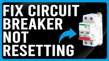How To Fix Circuit Breaker Not Resetting (How Do You Fix A Breaker That Won’t Reset? - Easy Fix!)
