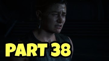 The Last of Us Part 2 - Grounded Mode Walkthrough - Part 38 - Abby vs Ellie