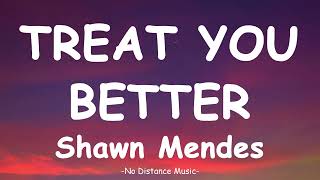 Shawn Mendes  Treat You Better s