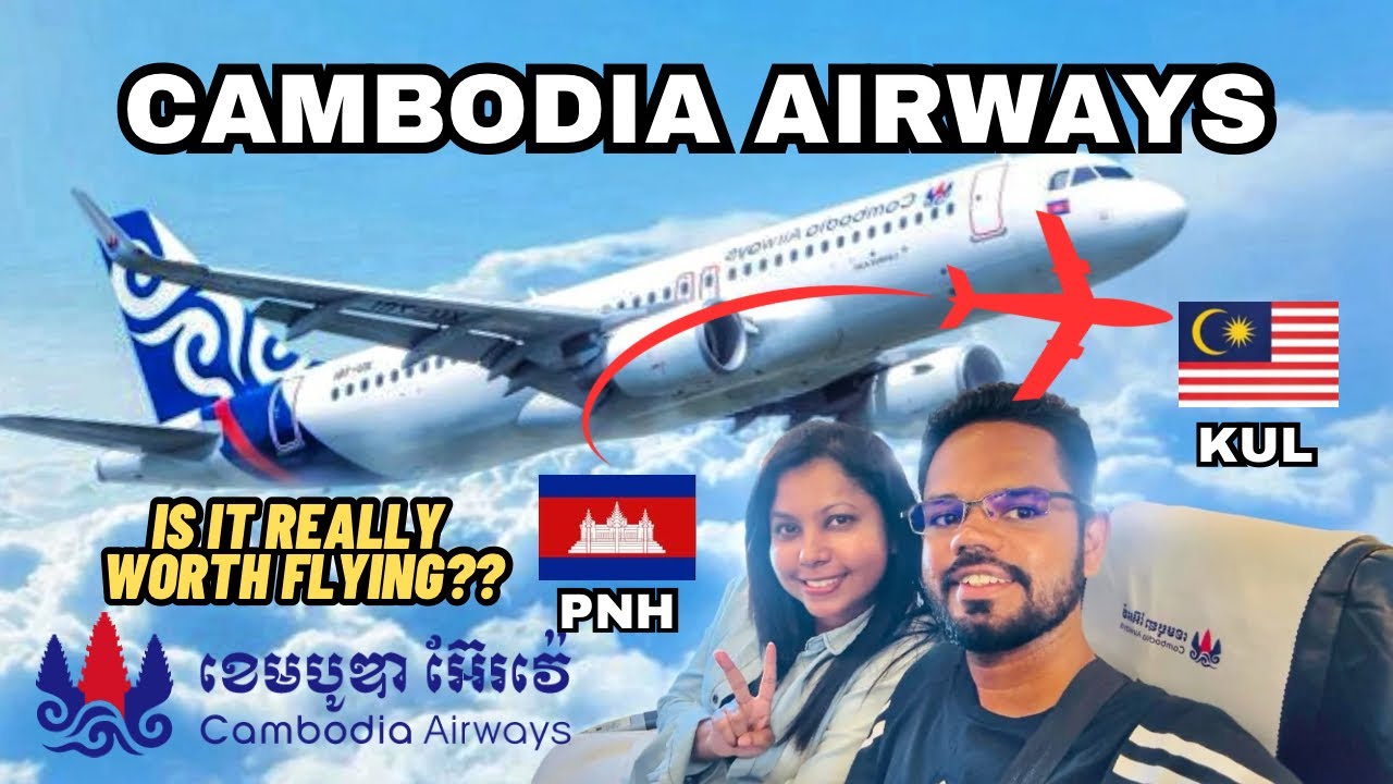 Cambodia Airways Phnom Penh to Kuala Lumpur Flight Review | Airbus A319 Trip Report