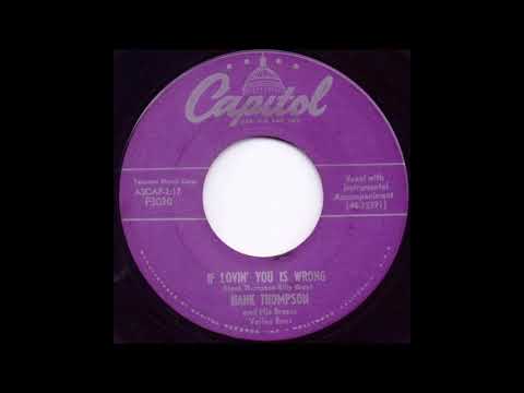 If Lovin' You Is Wrong - Hank Thompson