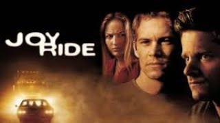 Joy Ride (2001) Watch -ALONG