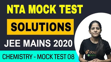 NTA Abhyas App : Mock Test 08 - Solutions | Important Questions From Chemistry | JEE Mains 2020
