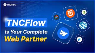 Tncflow Is Your Complete Web Partner For Custom Sites, Templates, Plugins Branding
