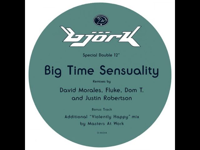 Björk - Big Time Sensuality (Dom T. - Big Time Club Mix) - YouTube