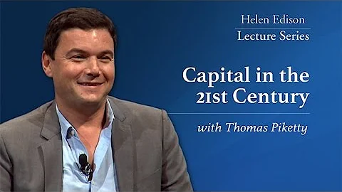 Capital in the 21st Century with Thomas Piketty - Helen Edison Lecture Series - DayDayNews