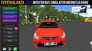 TOYOTA GLANZA 2025 MOD FOR BUSSID | BUS SIMULATOR INDONESIA | Free download | BUSSID screenshot 3