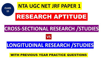 NTA UGC NET JRF PAPER 1 || LONGITUDINAL RESEARCH/STUDIES  VS CROSS-SECTIONAL RESEARCH /STUDIES