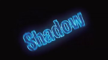 Intro for Shadow