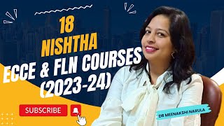 18 NISHTHA ECCE & FLN Courses (2023-24) on DIKSHA Portal 2023-24 || Dr Meenakshi Narula