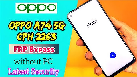 Oppo A74 5G ( CPH 2263 ) Android 13 FRP Bypass without PC #frpbypass #android13 #oppo #withoutpc