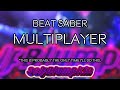 Beat saber  one hour of beat saber multiplayer with selfblumpkin