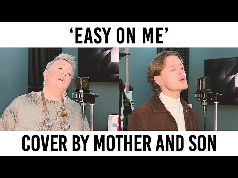 Easy On Me - Adele // Cover by Mother and Son (Jordan Rabjohn and Katherine Hallam)