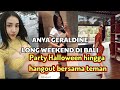 LONG WEEKEND DI BALI - ANYA GERALDINE PARTY HALLOWEEN DAN HANGOUT BERSAMA TEMAN TEMANNYA