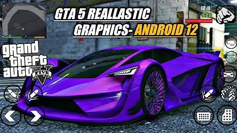 GTA 5 GRAPHICS MODPACK GTA SA ANDROID 12 SUPPORTED REALISTIC GRAPHICS FOR GTA SA GTA 5 STYLE GTA SA