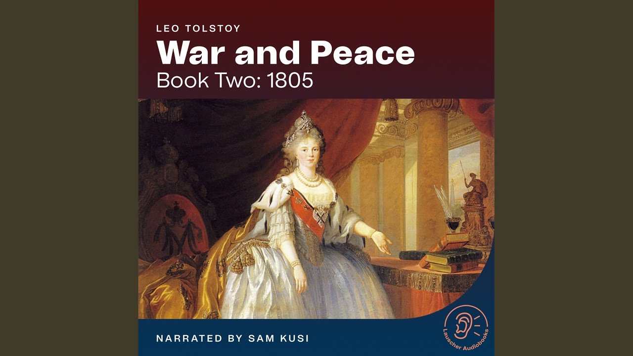 Chapter 1 War And Peace Book Two 1805 YouTube Chapter 1 war and peace book two 1805 youtube
