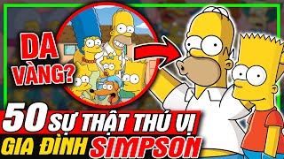 THE SIMPSONS: Top 50 Sự Thật Thú Vị - Lý Do Nhân Vật Da Vàng? | meXINE