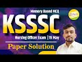 Ksssc nursing officer exam 15 may 2024 paper solution memorybasedquestions jincjodhpur