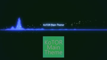 Knights of The Old Republic Main Menu Theme