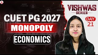 CUET PG Economics 2027 | Monopoly | Adda247 CUET PG Prep