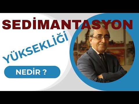 Sedimantasyon Yüksekliği Nedir?