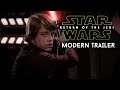 Star Wars: Return of The Jedi - MODERN TRAILER (2020)