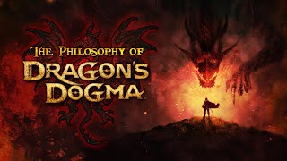 The Philosophy of Dragon's Dogma