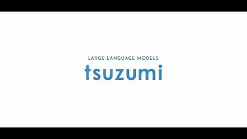 LARGE LANGUAGE MODELS-tsuzumi-