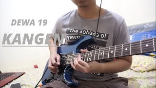 Dewa 19 - Kangen Guitar Solo (Cover)