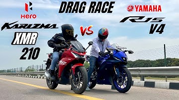 hero Karizma xmr 210 vs Yamaha R15 v4 | DRAG RACE | Yamaha ne to Dil Jeet liya 😳♥️