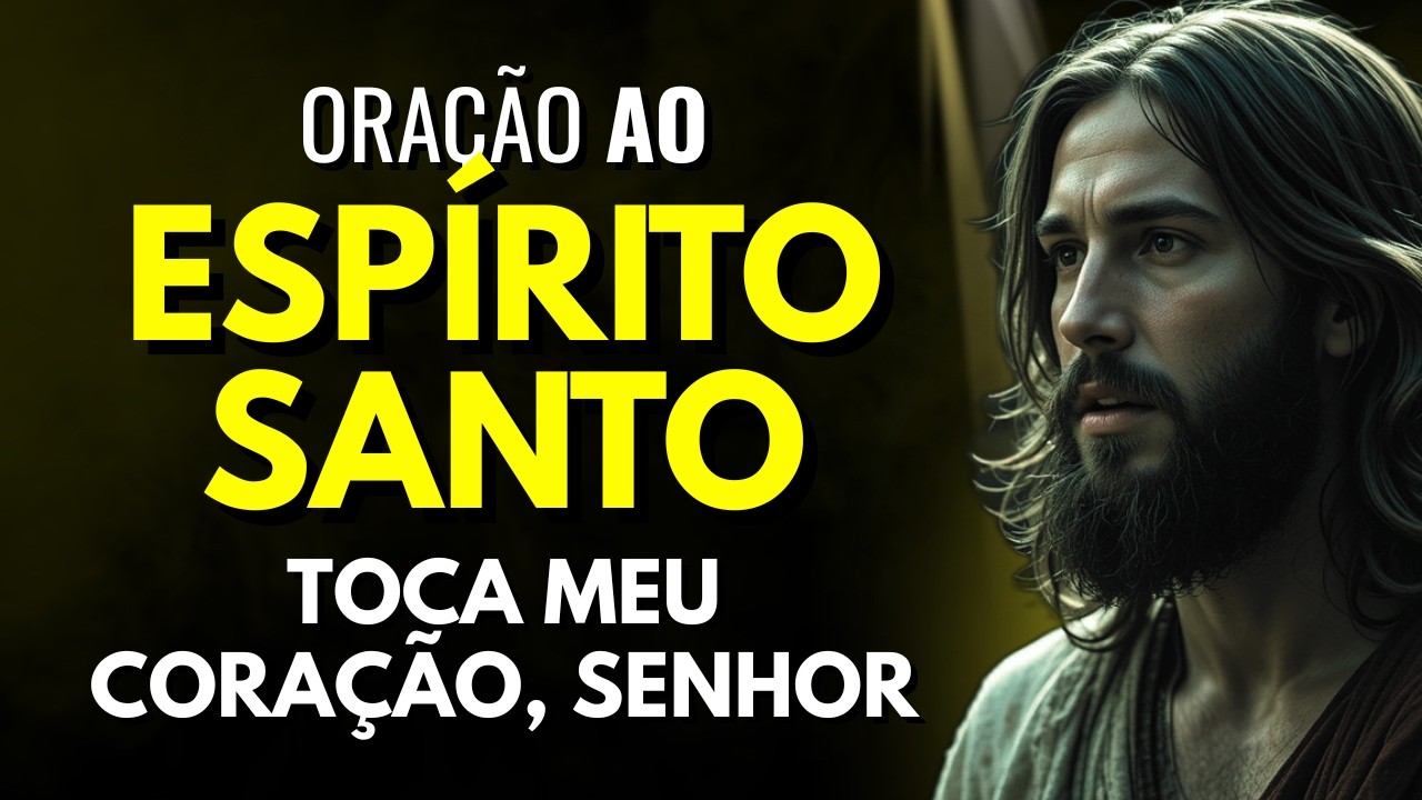 SENHOR, TOCA MEU CORAÇÃO E CURA TODO O MEU SOFRIMENTO - ORAÇÃO PROFUNDA