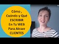 Cómo crear artículos o contenidos que atraigan clientes a tu web