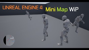 Unreal Engine 4 Mini Map Wip