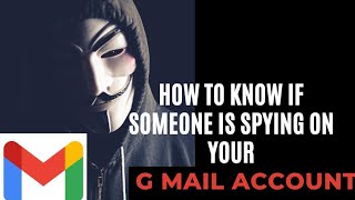 How to know if someone is spying on Gmail account. #gmail #email #google #admob