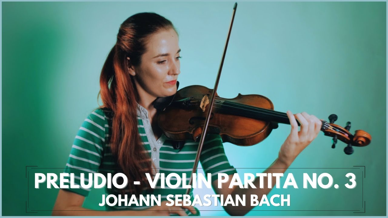 Preludio from the Violin Partita No. 3 in E major by Johann Sebastian ...