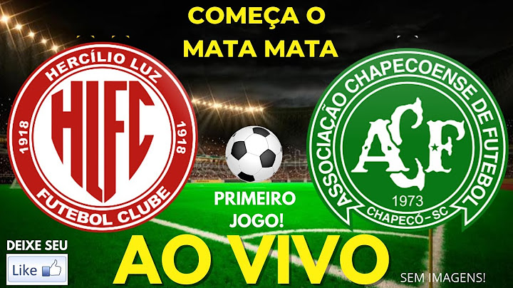 OUÇA AGORA HERCÍLIO LUZ X CHAPECOENSE AO VIVO!