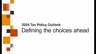 PwC's Policy on Demand: 2024 Tax Policy Outlook